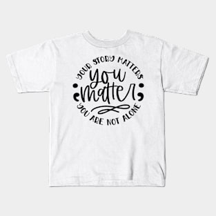 You Matter Kids T-Shirt